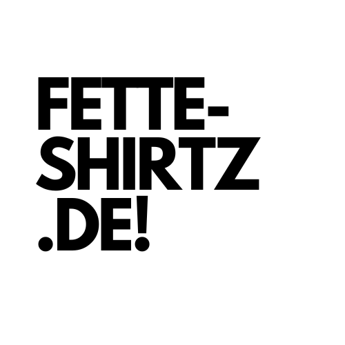 FETTE-SHIRTZ.DE!